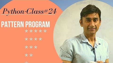 NESTED LOOP IN PYTHON | PATTERN QUESTIONS IN PYTHON | RAJU SIR KI PATHSHAALA |  CLASS # 24