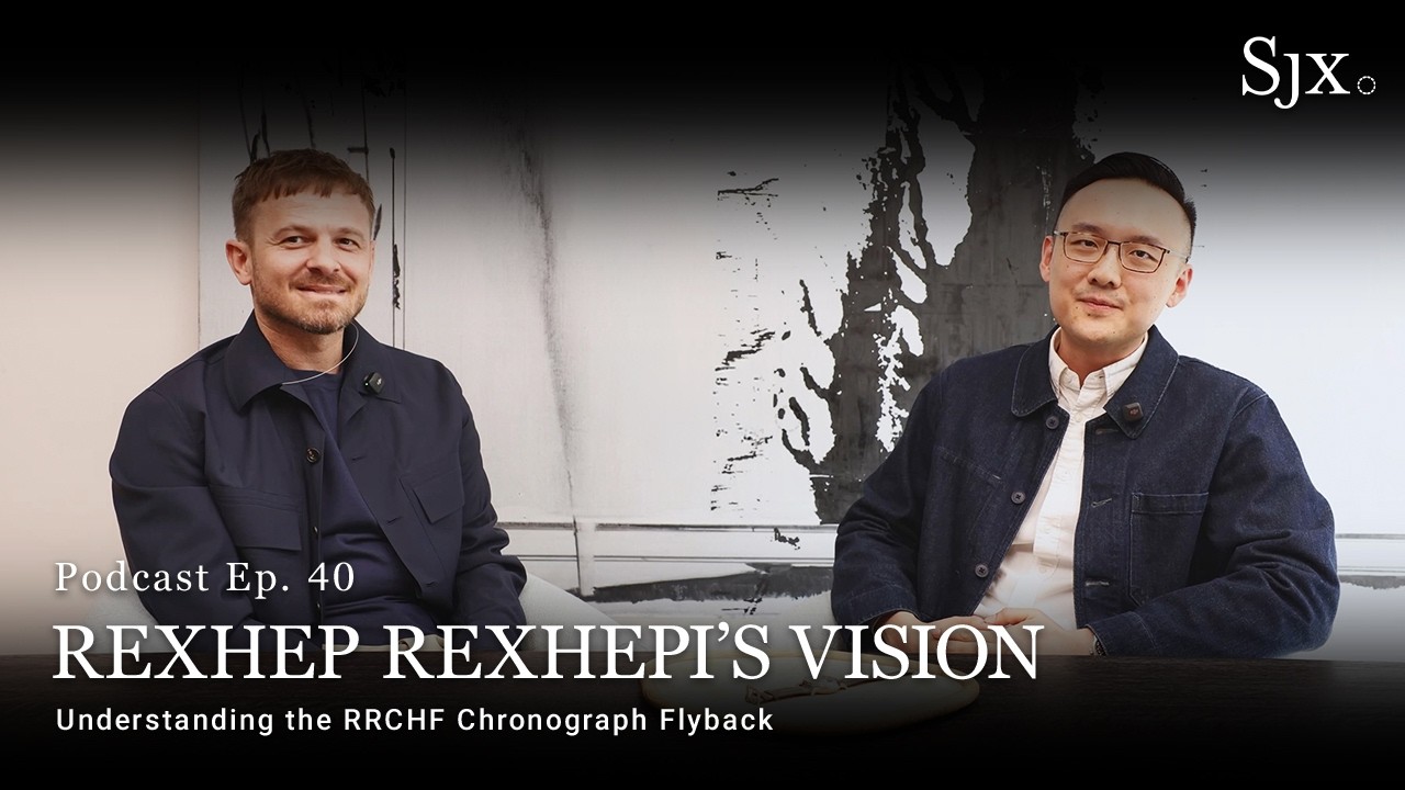 SJX Podcast: Rexhep Rexhepi's Vision - YouTube - SJX Watches