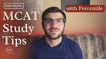 How I Scored in the 98th Percentile (520+) on the MCAT - How To Study (Tips, Advice & Strategy)