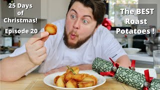 The Perfect Roast Potatoes | 25 Days of Christmas Recipes