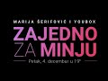 Marija Šerifović - Koncert: ZAJEDNO ZA MINJU - (04.12.2020. YouBox)