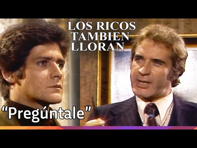 Luis Alberto desafía a Leonardo - Los ricos también lloran - 1979 class=