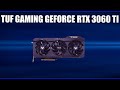 Видеокарта Asus TUF Gaming GeForce RTX 3060 Ti (OC Edition) [TUF-RTX3060TI-8G-GAMING]