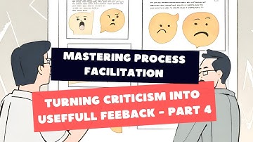 Process Facilitation - Mastering Feedback: A Student