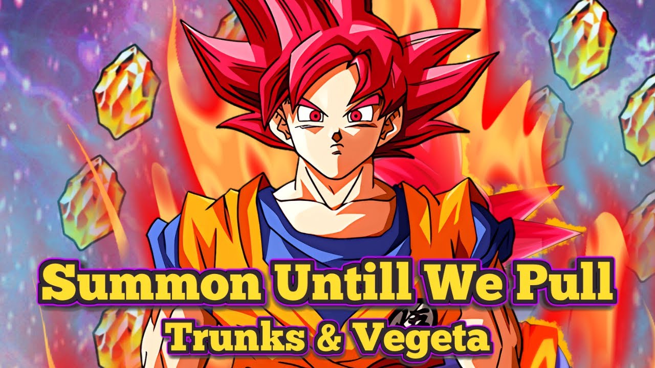 Summoning Until We Get LR Trunks & Vegeta!! God Goku Summons | DBZ Dokkan Battle