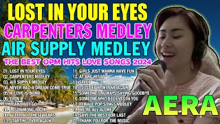 LOST IN YOUR EYES - AERA NEW COVER BEST LOVE SONG COLLECTION 💌 THE BEST OF AERA COVERS PLAYLIST 2024