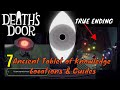 Death's Door Post-Game All Ancient Tablet of Knowledge Locations & Guides to Get 【True Ending】