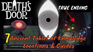 Death's Door PostGame All Ancient Tablet of Knowledge Locations & Guides to Get 【True Ending】