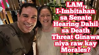 Morales, Kulong sa Pagsisinungaling sa Senado! FL Liza, to be Invited re Death Threats kay Morales?