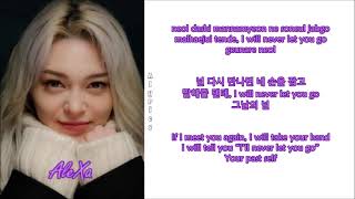 AleXa (알렉사) - Never let you go (Rom-Han-Eng Lyrics)