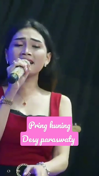 Desy paraswaty ( pring kuning )