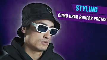 Quem usa roupa preta e o quê?