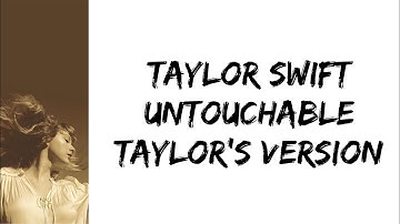 Taylor Swift - Untouchable (Taylor