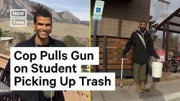 Officer Pulls Gun on Student Picking Up Trash Outside of Dorm Building | NowThis