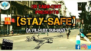 Stay Safe Experimental Short Film Sr Tainment
