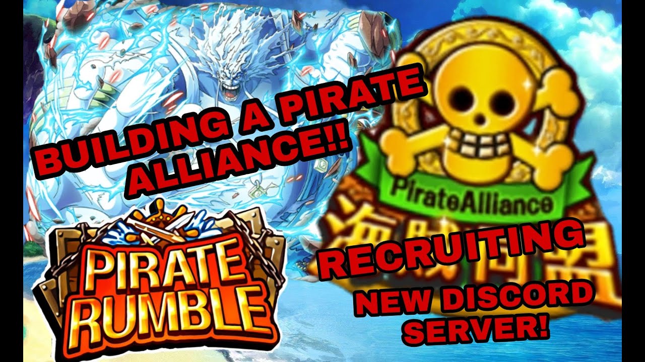 OPTC PIRATE RUMBLE: GONNA BUILD MY PIRATE ALLIANCE!! OPENING A PVP ...