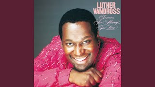 Video thumbnail of "Luther Vandross - Once You Know How"