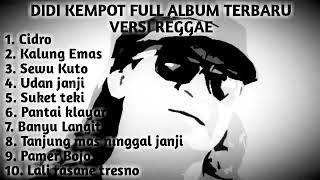 DIDI KEMPOT - Lagu Terbaru 2019 Versi Reggae