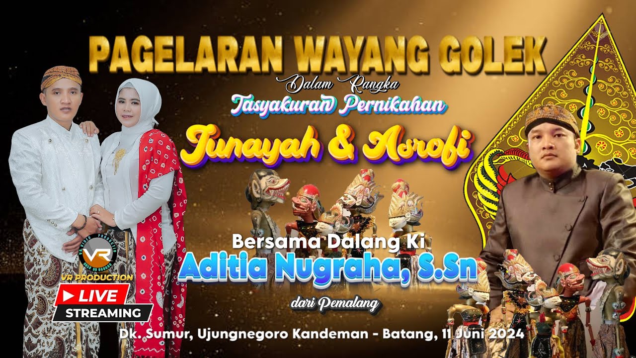Pagelaran Wayang Golek | Dalang Ki Aditia Nugraha, S.Sn  | Dalam Rangka Pernikahan Junayah & Asrofi