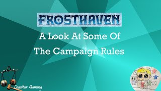 Frosthaven Rulebook - A Peek at Some Campaign Rules
