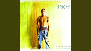 Watch Tricky What Is Wrong video