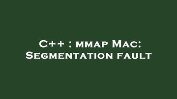 C++ : mmap Mac: Segmentation fault