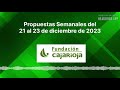 Propuestas Semanales del 21 al 24 de diciembre de 2023