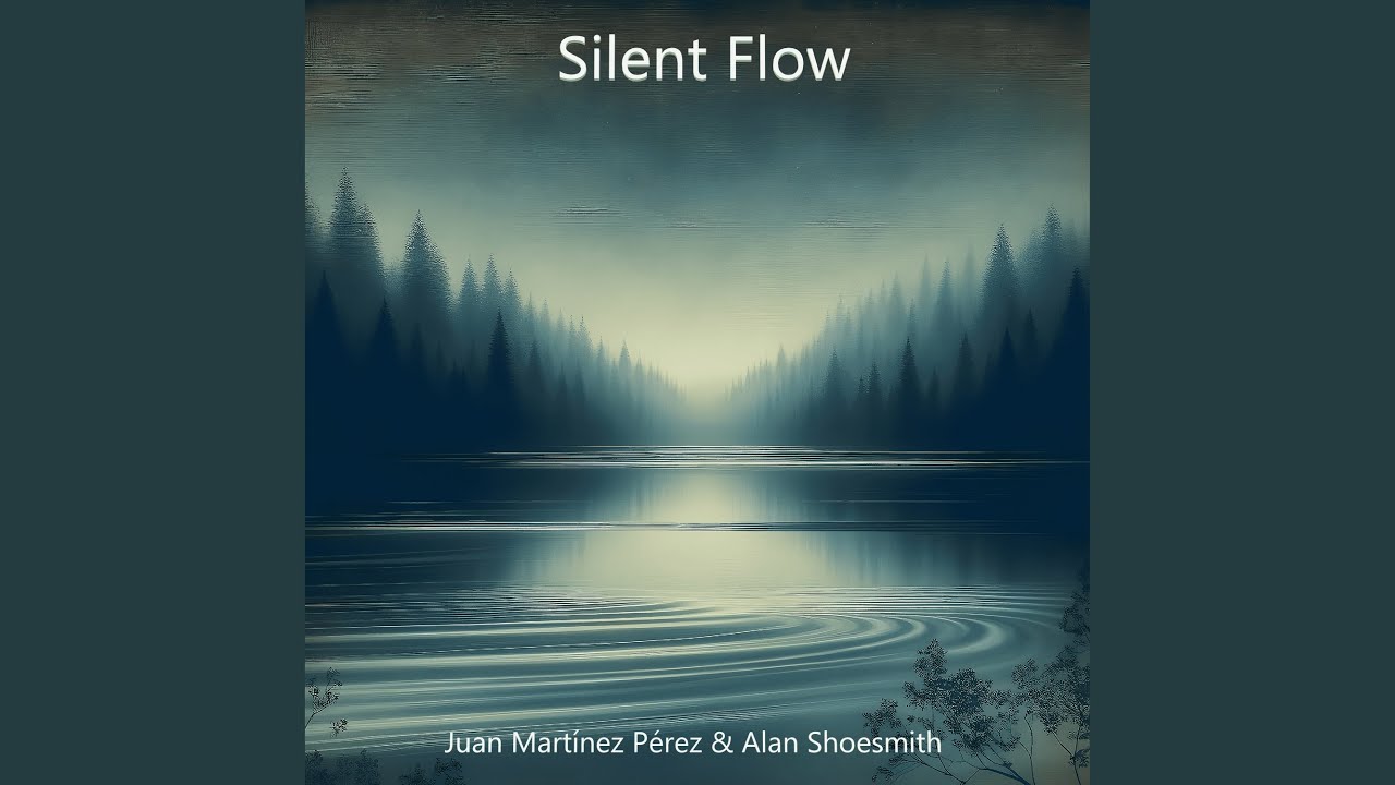 Watch Silent Flow on YouTube Watch Silent Flow on YouTube