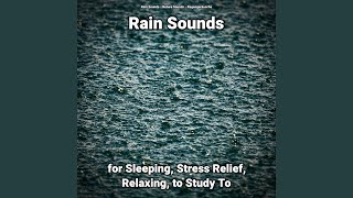 Rain Sounds for Sleeping and Stress Relief Pt. 9