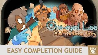 One-Eyed Lee and the Dinner Party - Platinum / Achievement Guide 100% Walkthrough [No Commentary]