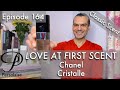 Chanel Cristalle perfume review on Persolaise Love At First Scent episode 164