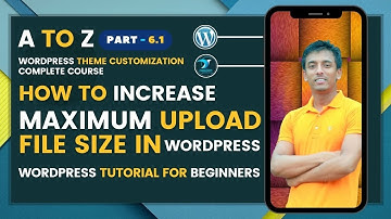How to Increase Maximum Upload File Size in WordPress with Simple Trick | WordPress tutorial #6.1