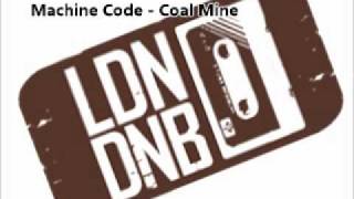 Famous Machine Code - Coal Mine Wealth