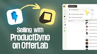 OfferLab + ProductDyno Integration | Sell More & Reach More Affiliates Instantly