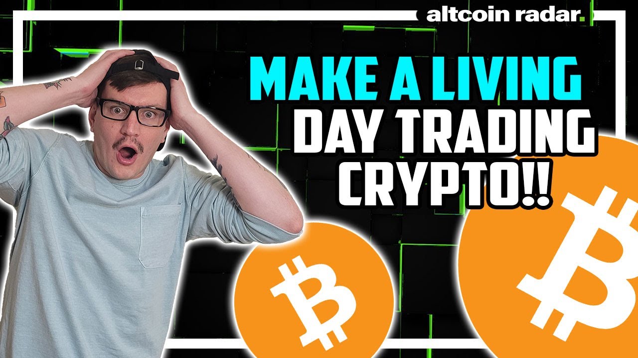 How Much Do You Need To Make A Living Day Trading Crypto? 🤔