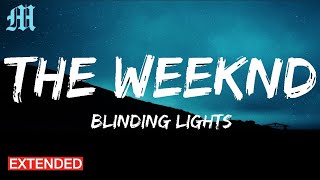 The Weeknd - Blinding Lights (Extended) Lyrics