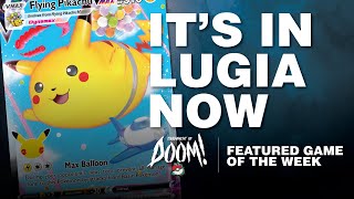 Flying Pikachu x Lugia VSTAR = Wins? Tournament of Doom Featured Game of the Week screenshot 2