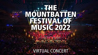 The Mountbatten Festival of Music 2022 | The Bands of HM Royal Marines