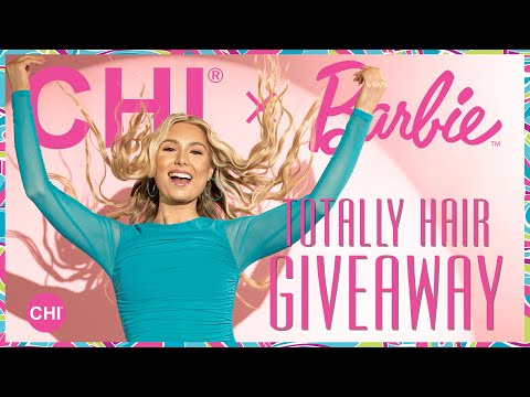 The CHI® x Barbie™ Totally Hair™ Giveaway is here!