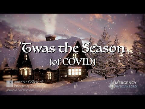 A lighthearted seasonal poem, read by emergency physicians from around the country, to raise our spirits as we stay home and cover our faces to slow the spread of COVID-19.