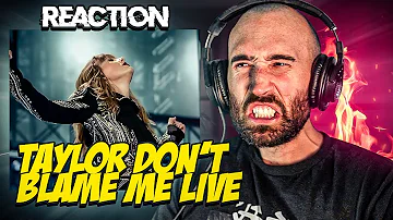 TAYLOR SWIFT - DONT BLAME ME LIVE [REACTION]