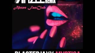 ▶ Ahzee Blasterjaxx Mystica