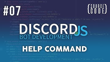 Discord.JS Bot Development - Help Command - Episode 07