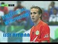 STREET FOOTBALL MY INSPIRATIONS | ISSY THE HITMAN