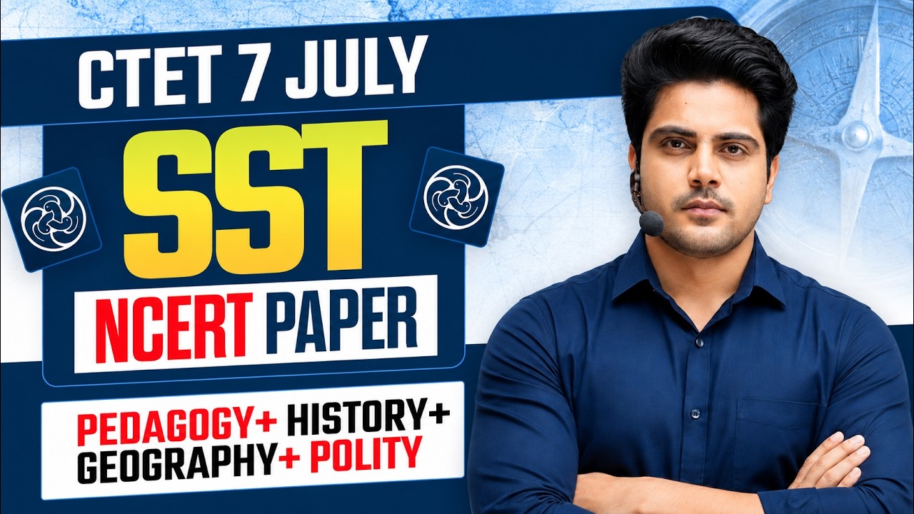 CTET 7 JULY 2024 SOCIAL SCIENCE by Sachin Academy live 4pm - YouTube