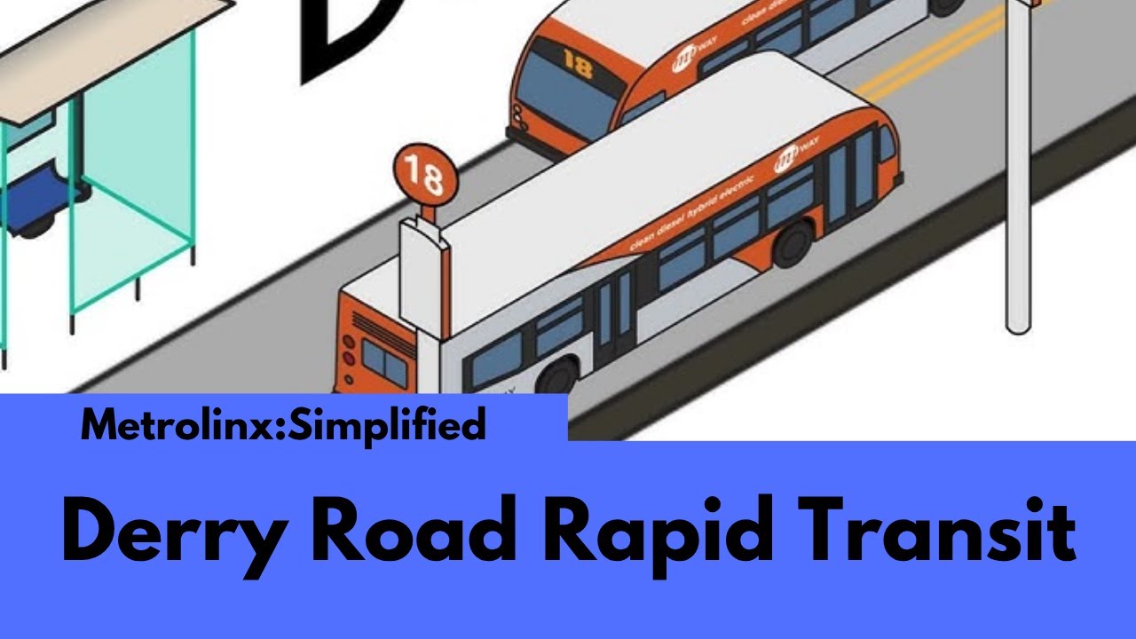Derry Road Rapid Transit; Metrolinx:Simplified