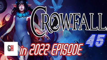 Crowfall in 2022