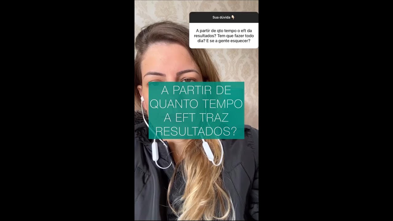 Resultados da EFT, a partir de quanto tempo aparecem? - YouTube