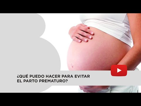 Video: Cómo evitar un parto prematuro: atención médica y cambios en el estilo de vida