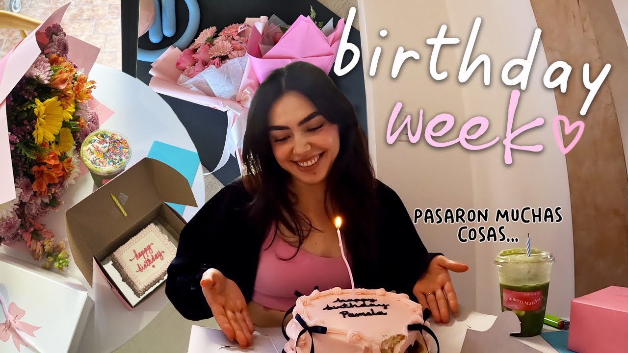 MI SEMANA DE CUMPLEAÑOS (me estafaron)